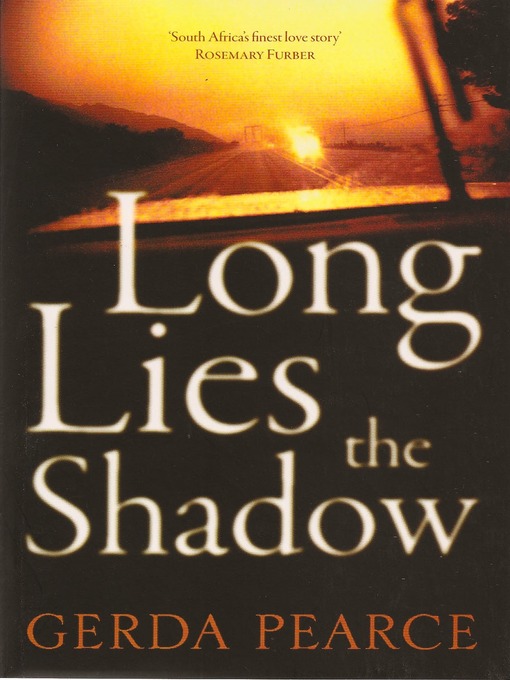 Title details for Long Lies the Shadow by Gerda Pearce - Available